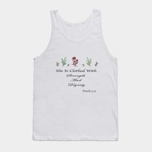 She is clothed with strength and dignity Tank Top